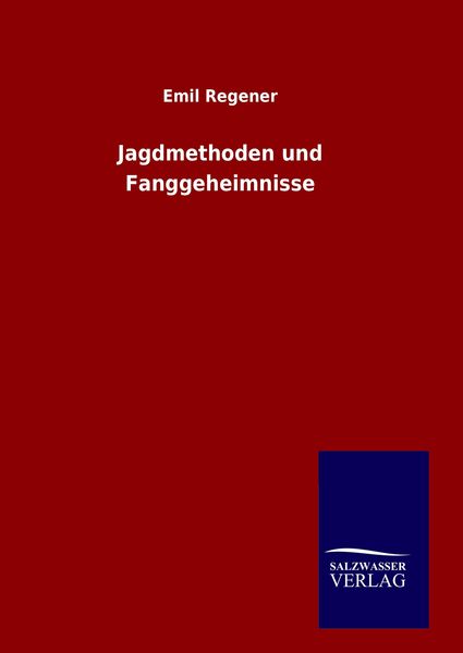 Produktbild: Jagdmethoden und Fanggeheimnisse