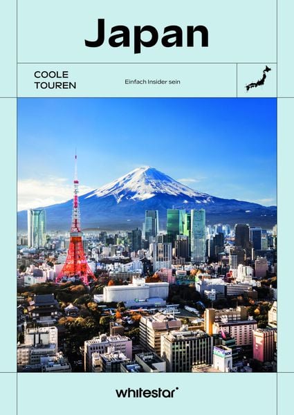 Coole Touren Japan (Travel COOLture), Taschenbuch von Rossella Menegazzo, Edizioni White Star SrL