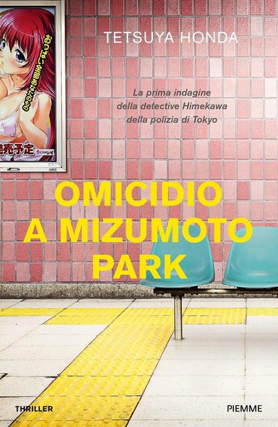Produktbild: Omicidio a Mizumoto Park. La prima indagine della detective Himekawa della polizia di Tokyo