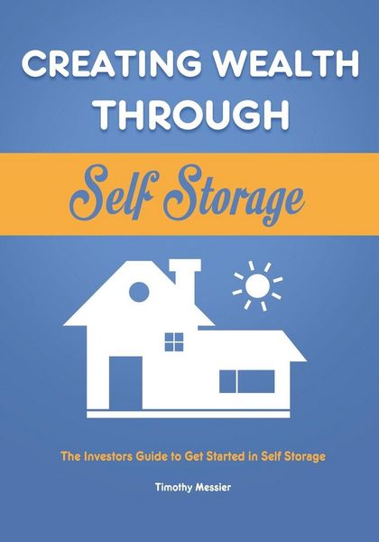 Produktbild: Creating Wealth Through Self Storage
