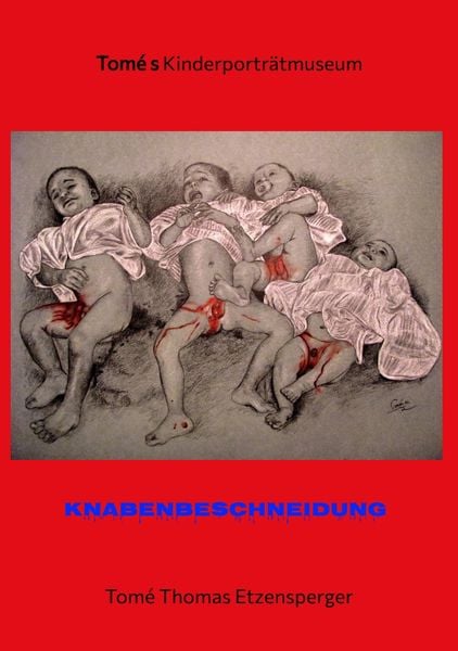 Produktbild: Knabenbeschneidung / Ausstellung gegen das neue Beschneidungsgesetz der Bundesregierung