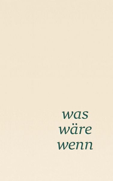 Produktbild: Was w&auml;re wenn
