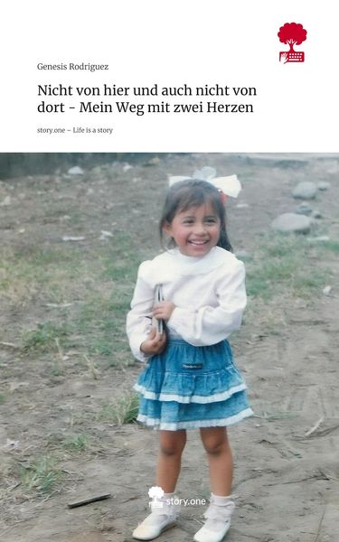 Produktbild: Nicht von hier und auch nicht von dort - Mein Weg mit zwei Herzen. Life is a Story - story.one