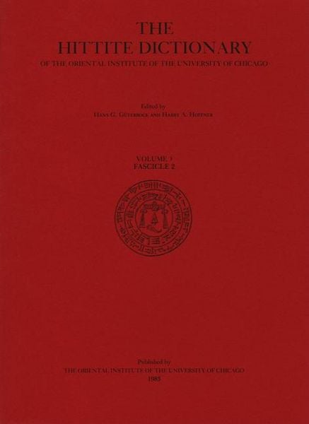 Produktbild: Hittite Dictionary of the Oriental Institute of the University of Chicago Volume L-N, fascicle 2 (-ma to miyahuwant-)