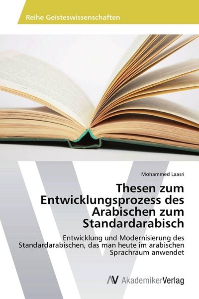 Produktbild: Thesen zum Entwicklungsprozess des Arabischen zum Standardarabisch