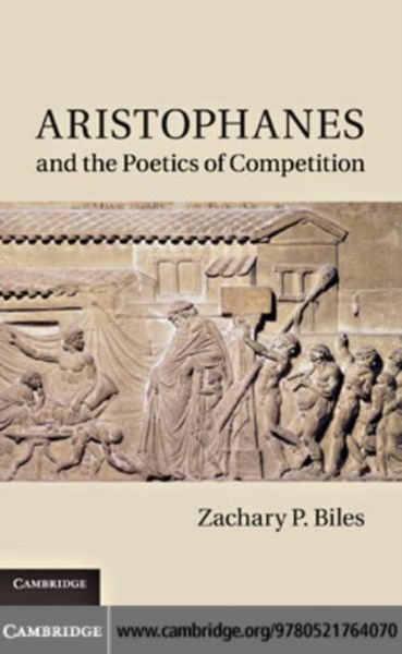 Produktbild: Aristophanes and the Poetics of Competition