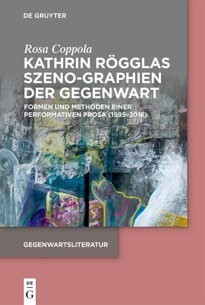 Produktbild: Kathrin R&ouml;gglas Szeno-Graphien der Gegenwart