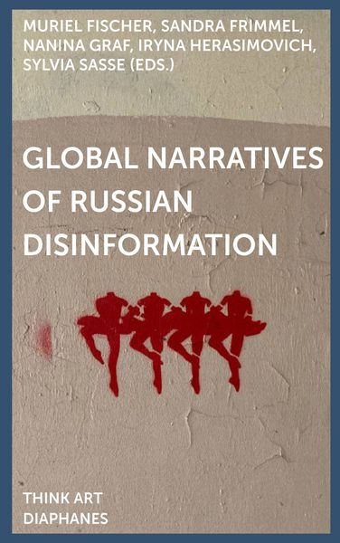 Produktbild: Global Narratives of Russian Disinformation