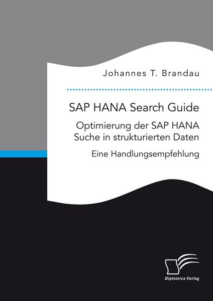 Produktbild: SAP HANA Search Guide. Optimierung der SAP HANA Suche in strukturierten Daten