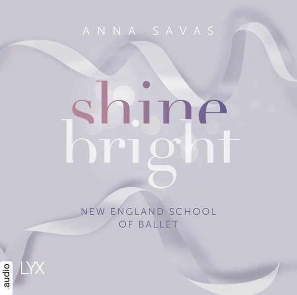 Produktbild: Shine Bright - New England School of Ballet, Teil 3