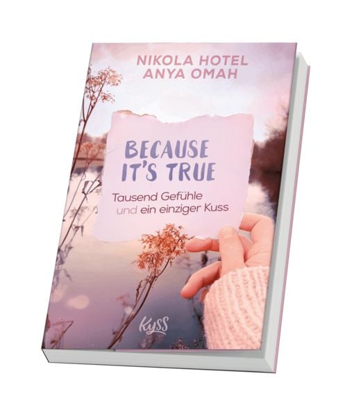 Produktbild: Because It's True &minus; Tausend Gef&uuml;hle und ein einziger Kuss