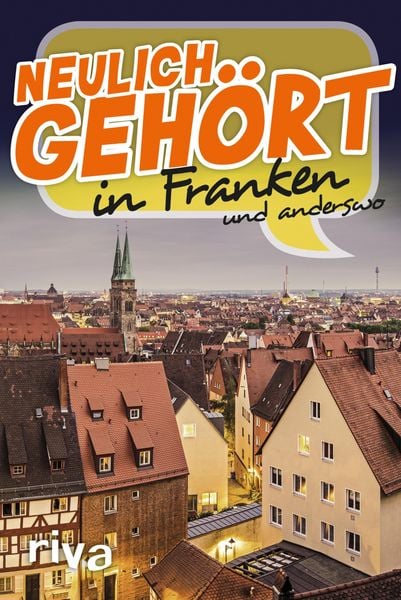 Produktbild: Neulich geh&ouml;rt in Franken