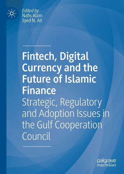Produktbild: Fintech, Digital Currency and the Future of Islamic Finance