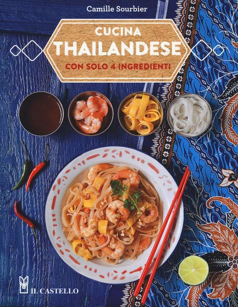 Produktbild: Cucina thailandese con solo 4 ingredienti