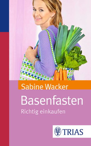 Basenfasten, Taschenbuch von Sabine Wacker, TRIAS