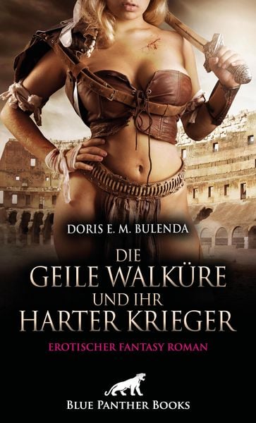 Produktbild: Die geile Walk&uuml;re und ihr harter Krieger | Erotischer Fantasy Roman