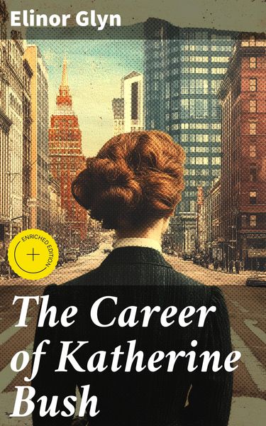 Produktbild: The Career of Katherine Bush