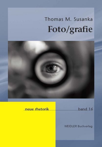 Produktbild: Foto/grafie: Zur Rhetorik von Medium und Bild
