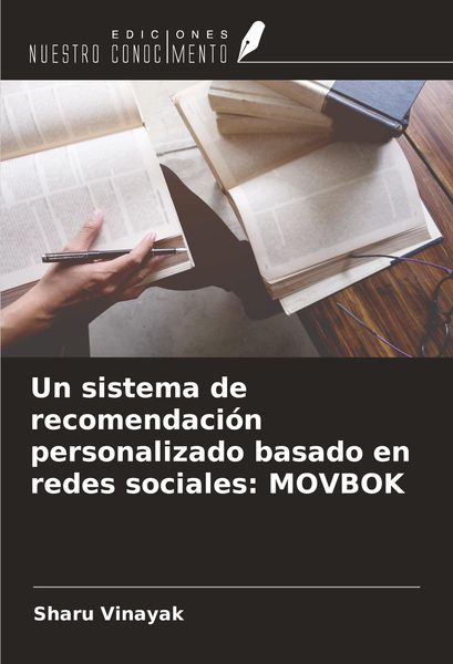 Produktbild: Un sistema de recomendaci&oacute;n personalizado basado en redes sociales: MOVBOK