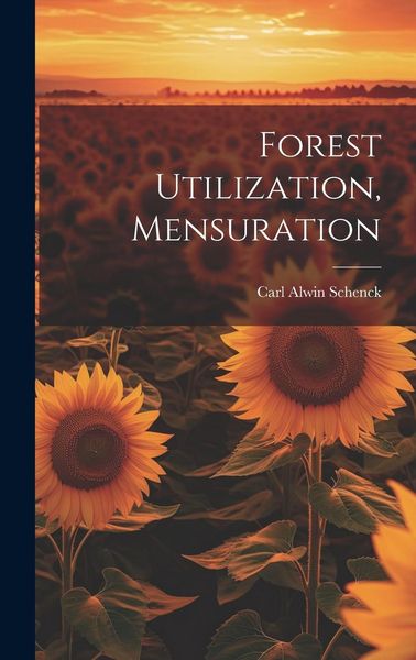 Produktbild: Forest Utilization, Mensuration