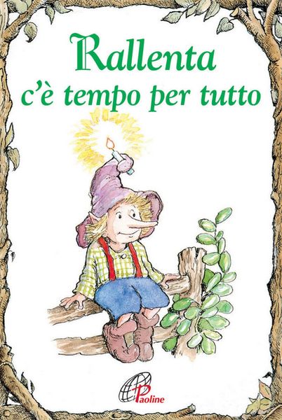 Produktbild: Rallenta c'&egrave; tempo per tutto