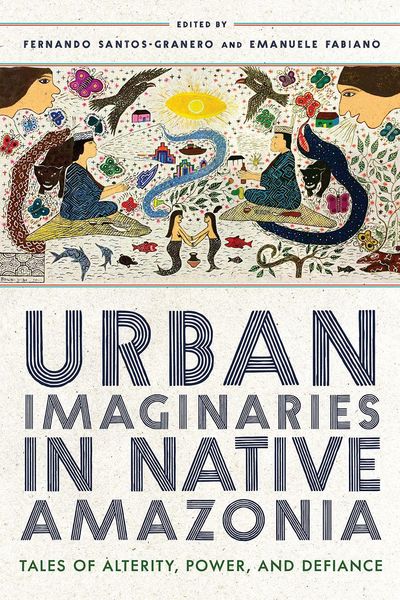 Produktbild: Urban Imaginaries in Native Amazonia
