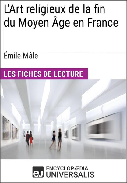 Produktbild: L'Art religieux de la fin du Moyen &Acirc;ge en France d'&Eacute;mile M&acirc;le
