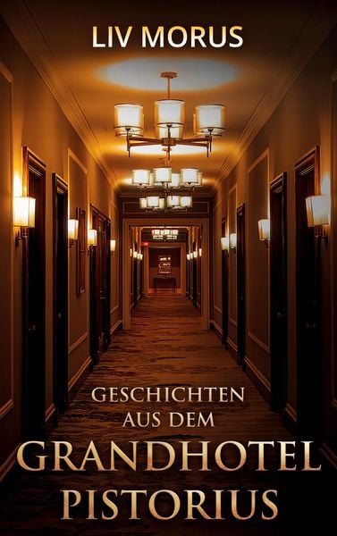 Produktbild: Geschichten aus dem Grandhotel Pistorius