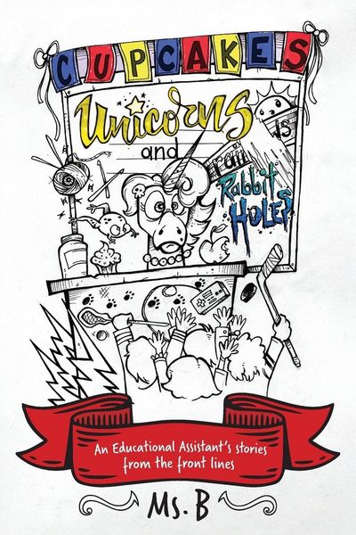 Produktbild: Cupcakes, Unicorns, and Rabbit Holes