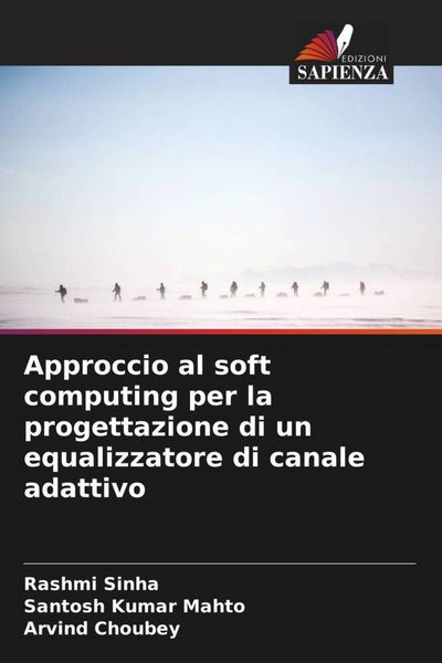 Produktbild: Approccio al soft computing per la progettazione di un equalizzatore di canale adattivo