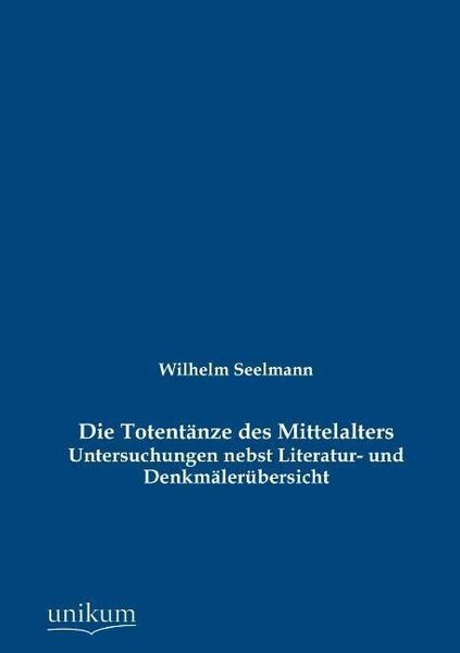 Produktbild: Seelmann, W: Totent&auml;nze des Mittelalters