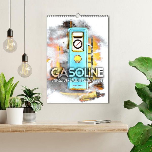 Produktbild: Gasoline - Vintage Tanks&auml;ulen in Szene gesetzt (Wandkalender 2026 DIN A3 hoch), CALVENDO Monatskalender