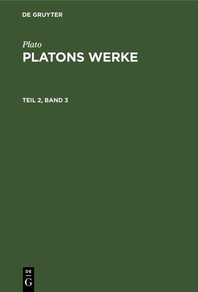 Produktbild: Plato: Platons Werke. Teil 2, Band 3