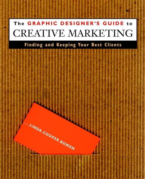 Produktbild: The Graphic Designer's Guide to Creative Marketing