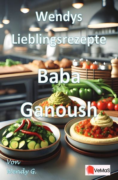 Produktbild: Wendys Lieblingsrezepte - Baba Ganoush
