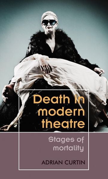 Produktbild: Death in modern theatre