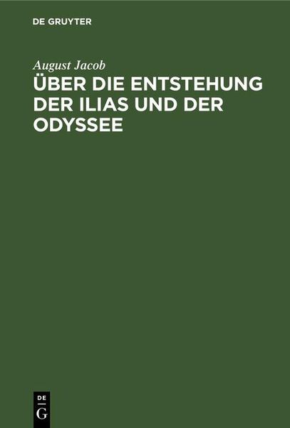 Produktbild: &Uuml;ber die Entstehung der Ilias und der Odyssee