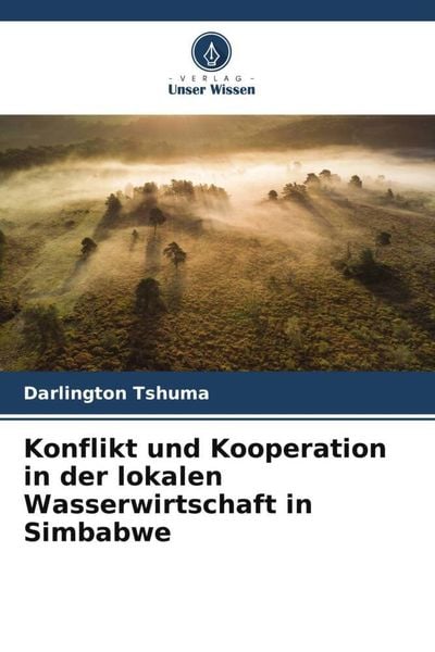 Produktbild: Konflikt und Kooperation in der lokalen Wasserwirtschaft in Simbabwe