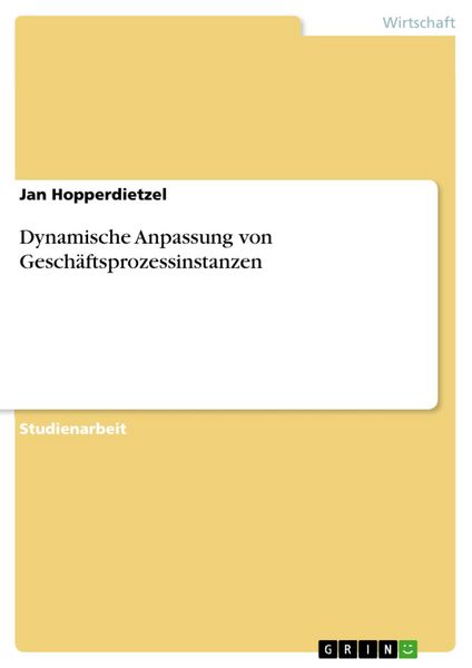 Produktbild: Dynamische Anpassung von Gesch&auml;ftsprozessinstanzen