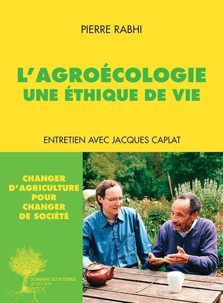 Produktbild: L'agro&eacute;cologie : une &eacute;thique de vie : entretien avec Jacques Caplat