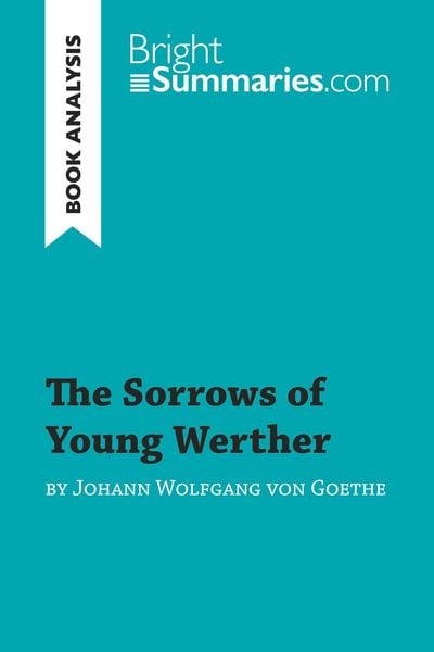 Produktbild: The Sorrows of Young Werther by Johann Wolfgang von Goethe (Book Analysis)