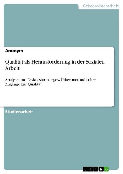 Produktbild: Qualit&auml;t als Herausforderung in der Sozialen Arbeit