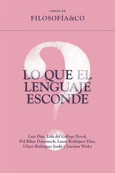 Produktbild: Lo que el lenguaje esconde