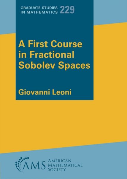 Produktbild: Leoni, G: First Course in Fractional Sobolev Spaces