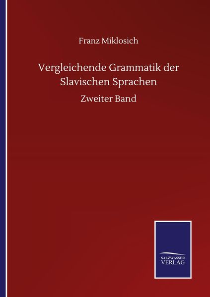 Produktbild: Vergleichende Grammatik der Slavischen Sprachen
