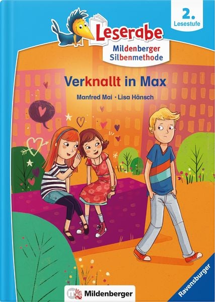 Leserabe – Verknallt in Max, Gebundene Ausgabe von Manfred Mai,Lisa Hänsch, Mildenberger Verlag GmbH, 978-3-619-14614-7