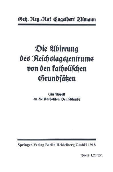 Produktbild: Die Abirrung des Reichstagszentrums von den katholischen Grunds&auml;tzen