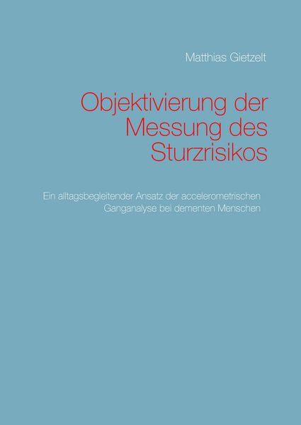 Produktbild: Objektivierung der Messung des Sturzrisikos