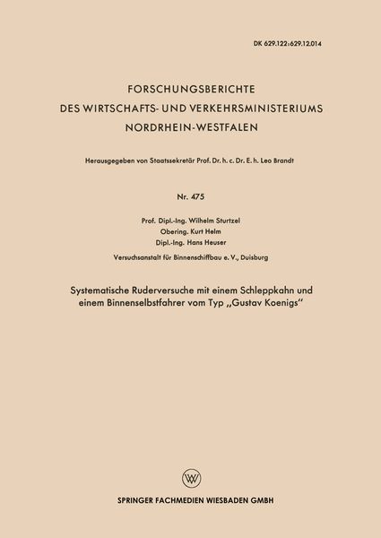 Produktbild: Systematische Ruderversuche mit einem Schleppkahn und einem Binnenselbstfahrer vom Typ &bdquo;Gustav Koenigs&ldquo;