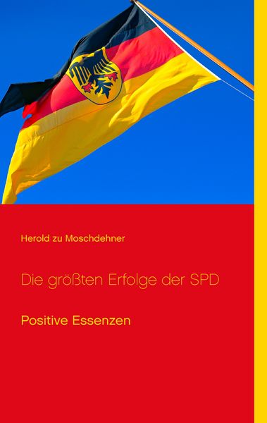 Produktbild: Die gr&ouml;&szlig;ten Erfolge der SPD